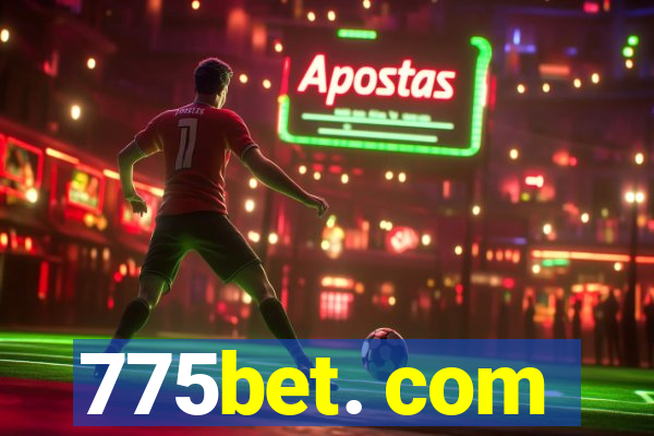 775bet. com